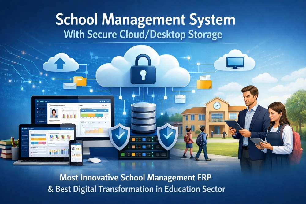 School Management System With Secure Cloud/Desktop Storage